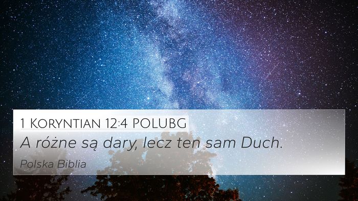 1 Koryntian 12:4 POLUBG Bible Verse Image