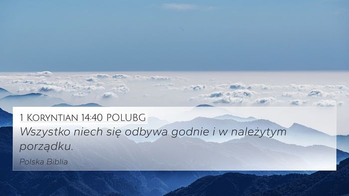 1 Koryntian 14:40 POLUBG Bible Verse Image