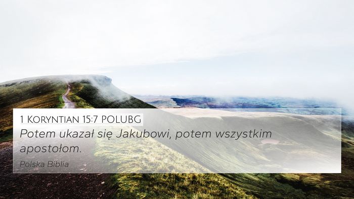 1 Koryntian 15:7 POLUBG Bible Verse Image