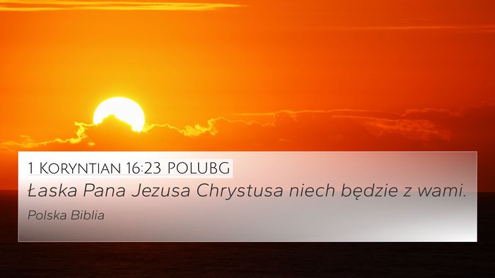 1 Koryntian 16:23 POLUBG Bible Verse Image