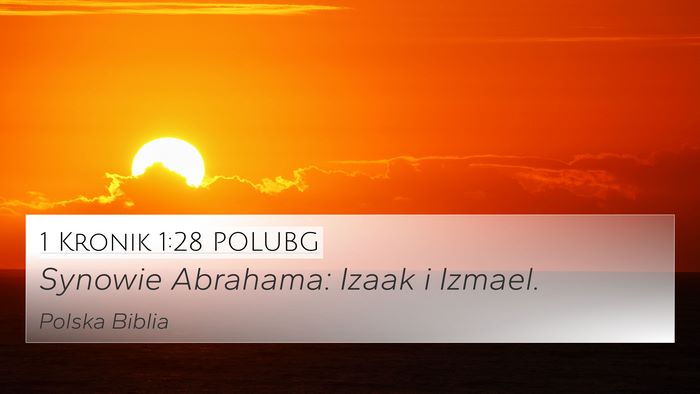 1 Kronik 1:28 POLUBG Bible Verse Image