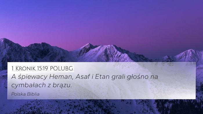 1 Kronik 15:19 POLUBG Bible Verse Image