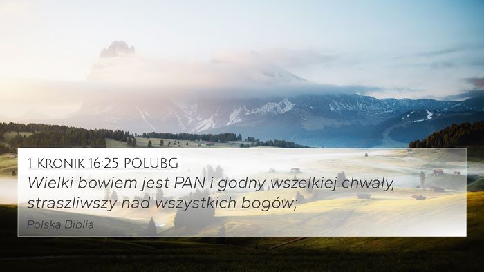 1 Kronik 16:25 POLUBG Bible Verse Image