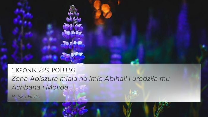 1 Kronik 2:29 POLUBG 4K Wallpaper - Żona Abiszura miała na imię Abihail i - 4K Wallpaper Bible Verse