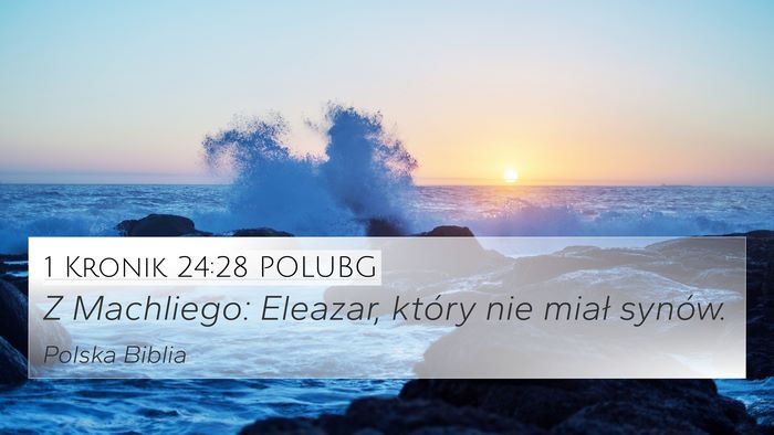 1 Kronik 24:28 POLUBG Bible Verse Image