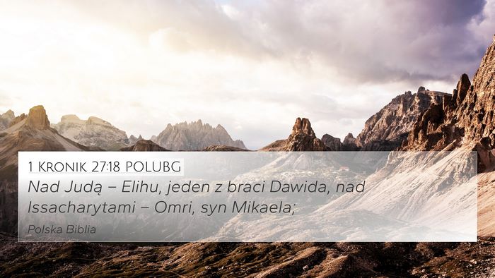 1 Kronik 27:18 POLUBG Bible Verse Image