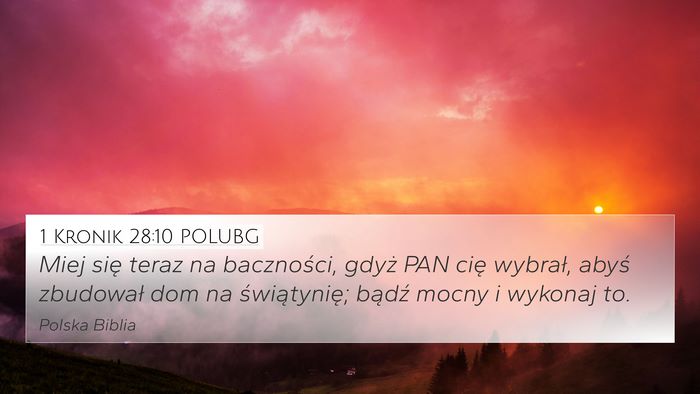 1 Kronik 28:10 POLUBG Bible Verse Image