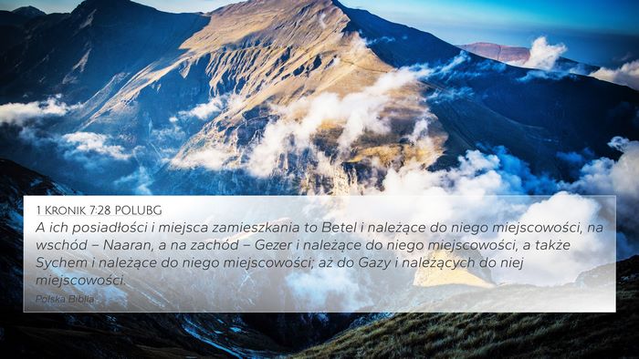 1 Kronik 7:28 POLUBG 4K Wallpaper - A ich posiadłości i miejsca zamieszkania to - 4K Wallpaper Bible Verse