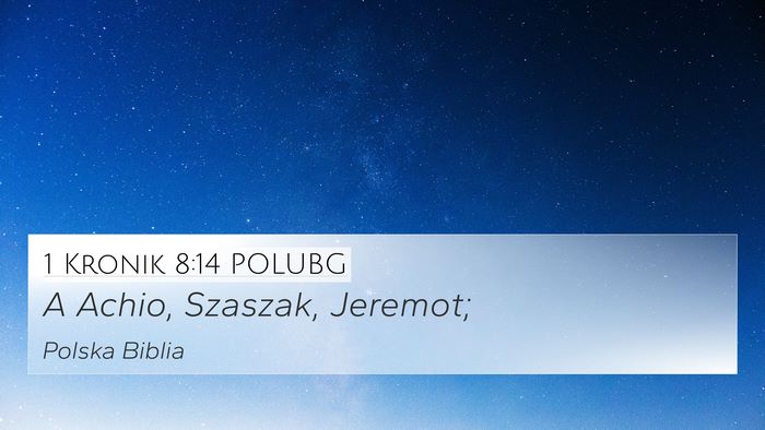 1 Kronik 8:14 POLUBG 4K Wallpaper - A Achio, Szaszak, - 4K Wallpaper Bible Verse