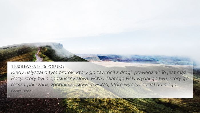 1 Królewska 13:26 POLUBG 4K Wallpaper - Kiedy usłyszał o tym prorok, który go - 4K Wallpaper Bible Verse