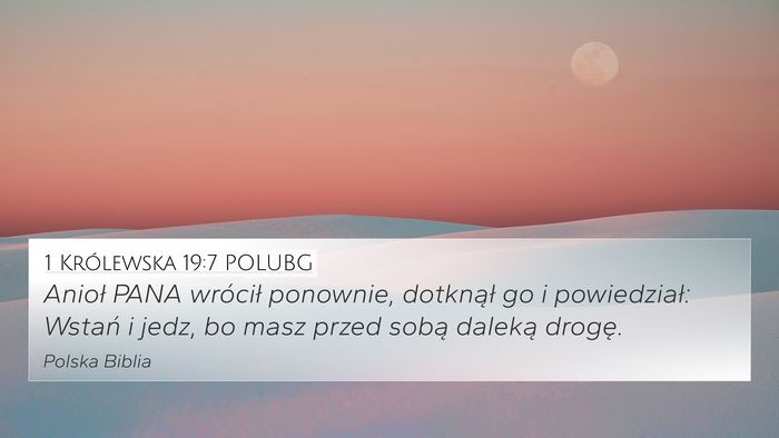 1 Królewska 19:7 POLUBG Bible Verse Image