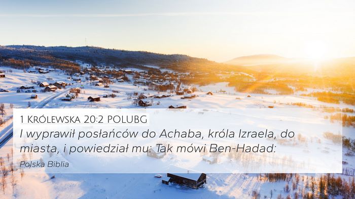 1 Królewska 20:2 POLUBG 4K Wallpaper - I wyprawił posłańców do Achaba, króla - 4K Wallpaper Bible Verse