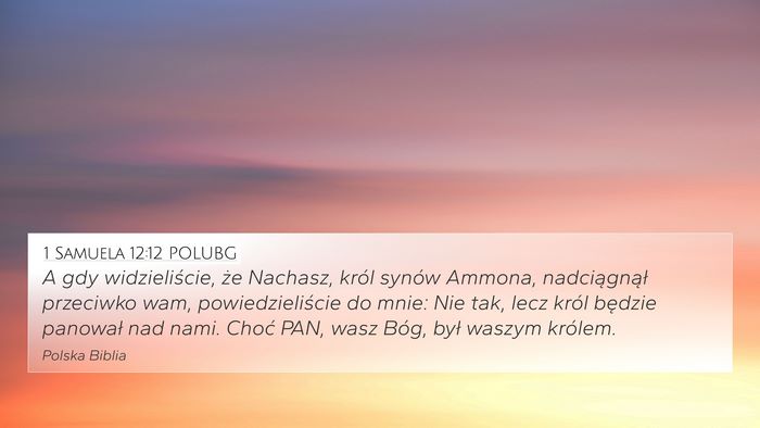 1 Samuela 12:12 POLUBG Bible Verse Image
