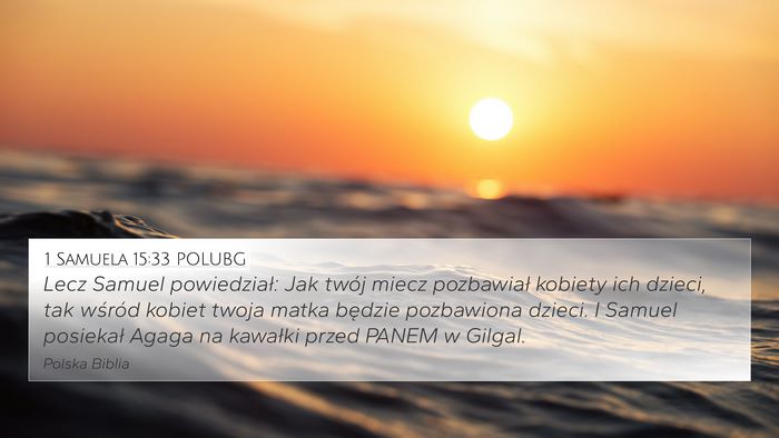 1 Samuela 15:33 POLUBG Bible Verse Image