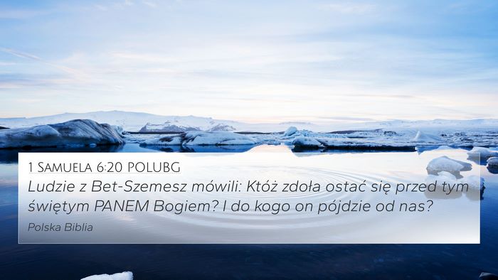 1 Samuela 6:20 POLUBG Bible Verse Image