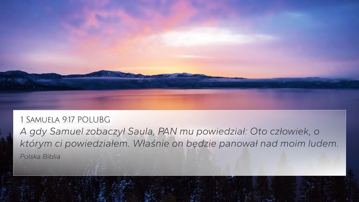 1 Samuela 9:17 POLUBG 4K Wallpaper - A gdy Samuel zobaczył Saula, PAN mu powiedział: - 4K Wallpaper Bible Verse