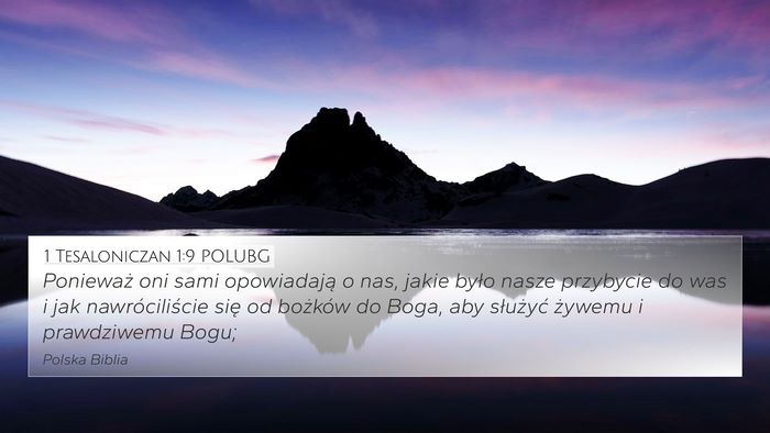 1 Tesaloniczan 1:9 POLUBG Bible Verse Image
