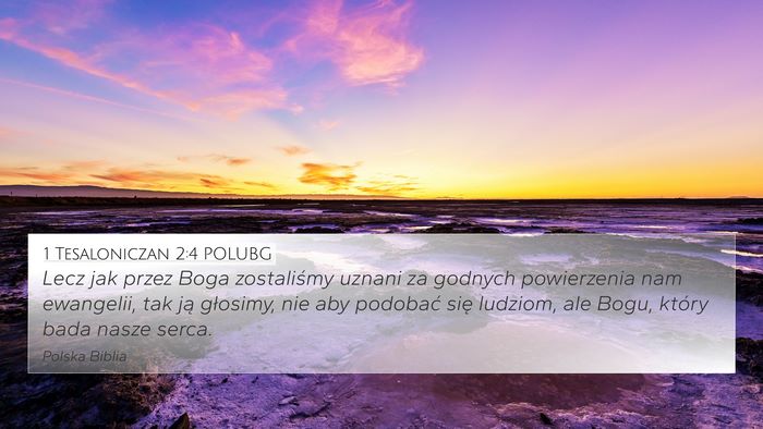 1 Tesaloniczan 2:4 POLUBG Bible Verse Image