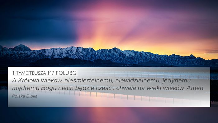 1 Tymoteusza 1:17 POLUBG Bible Verse Image