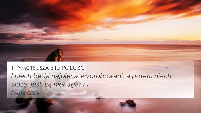1 Tymoteusza 3:10 POLUBG Bible Verse Image
