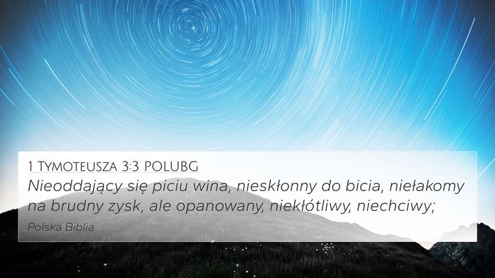 1 Tymoteusza 3:3 POLUBG Bible Verse Image