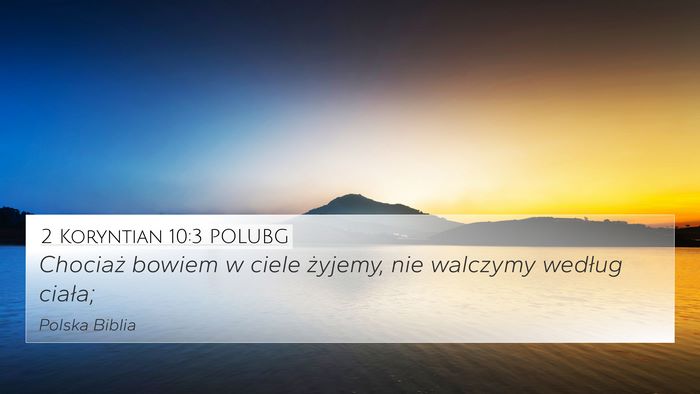 2 Koryntian 10:3 POLUBG Bible Verse Image