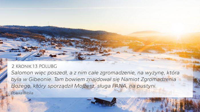 2 Kronik 1:3 POLUBG 4K Wallpaper - Salomon więc poszedł, a z nim całe - 4K Wallpaper Bible Verse
