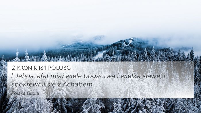 2 Kronik 18:1 POLUBG Bible Verse Image