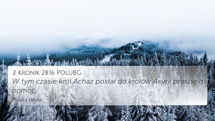 2 Kronik 28:16 POLUBG Bible Verse Image