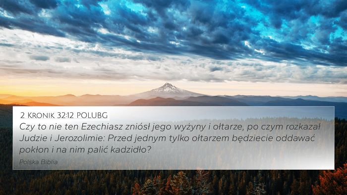 2 Kronik 32:12 POLUBG Bible Verse Image