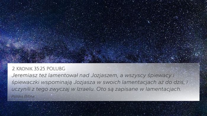 2 Kronik 35:25 POLUBG Bible Verse Image