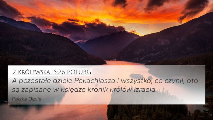 2 Królewska 15:26 POLUBG Bible Verse Image