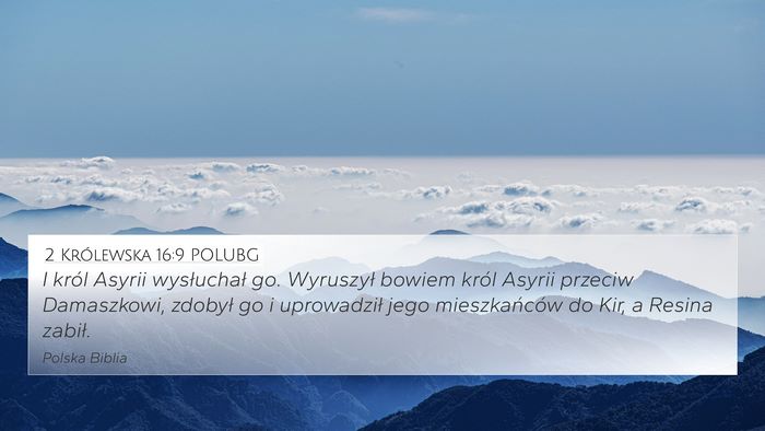 2 Królewska 16:9 POLUBG Bible Verse Image