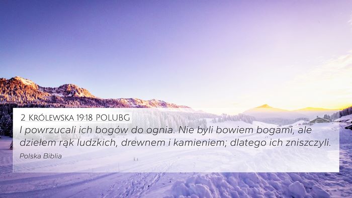 2 Królewska 19:18 POLUBG Bible Verse Image