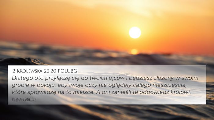2 Królewska 22:20 POLUBG Bible Verse Image