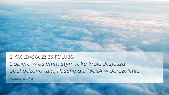 2 Królewska 23:23 POLUBG Bible Verse Image