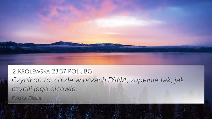 2 Królewska 23:37 POLUBG Bible Verse Image