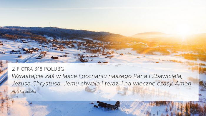 2 Piotra 3:18 POLUBG Bible Verse Image