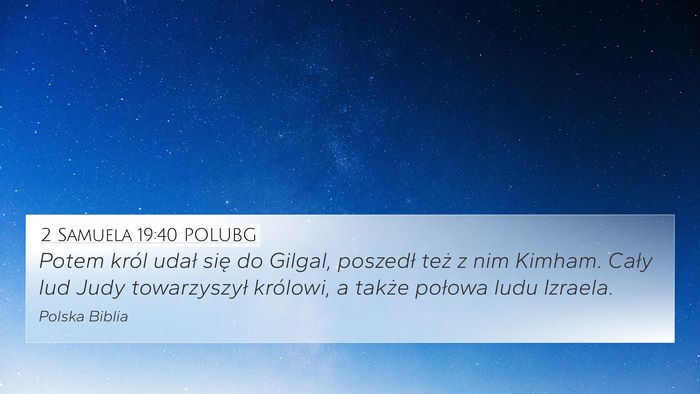 2 Samuela 19:40 POLUBG Bible Verse Image