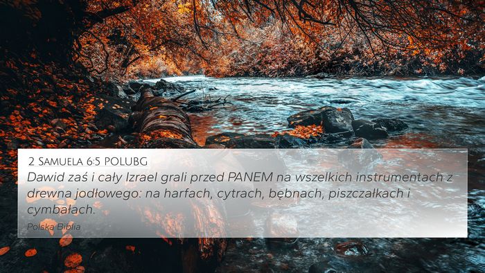 2 Samuela 6:5 POLUBG 4K Wallpaper - Dawid zaś i cały Izrael grali przed PANEM na - 4K Wallpaper Bible Verse