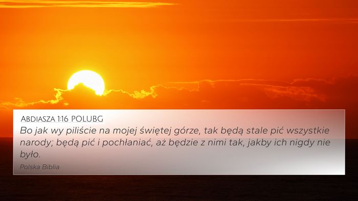 Abdiasza 1:16 POLUBG Bible Verse Image