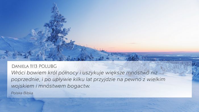 Daniela 11:13 POLUBG Bible Verse Image
