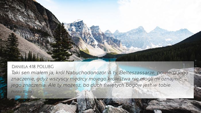 Daniela 4:18 POLUBG 4K Wallpaper - Taki sen miałem ja, król Nabuchodonozor. A ty, - 4K Wallpaper Bible Verse