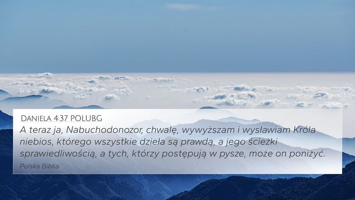Daniela 4:37 POLUBG Bible Verse Image