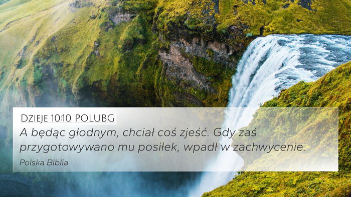Dzieje 10:10 POLUBG Bible Verse Image