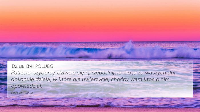 Dzieje 13:41 POLUBG Bible Verse Image