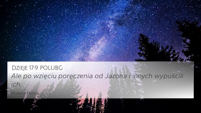 Dzieje 17:9 POLUBG 4K Wallpaper - Ale po wzięciu poręczenia od Jazona i innych - 4K Wallpaper Bible Verse