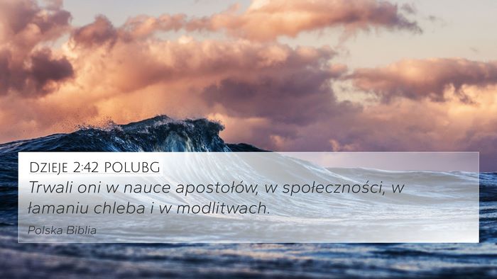 Dzieje 2:42 POLUBG Bible Verse Image