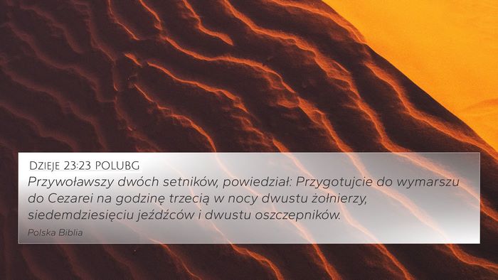 Dzieje 23:23 POLUBG Bible Verse Image