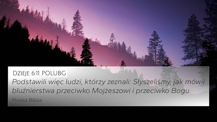 Dzieje 6:11 POLUBG Bible Verse Image